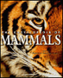 The Encyclopedia of Mammals