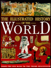 Illustrated History of the World: From the Big Bang to the Third Millennium