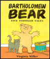 Bartholomew Bear: Five Toddler Tales