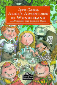 Alice's Adventures in Wonderland and Through the Looking-Glass