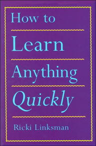 How to Learn Anything Quickly