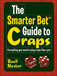 Smarter Bet Guide to Craps