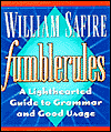 Fumblerules: A Lighthearted Guide to Grammar and Good Usage