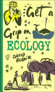 Get A Grip on Ecology