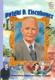 Title: Dwight D. Eisenhower (History Maker Bios Series), Author: Elaine Marie Alphin