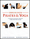 Exercise with Pilates and Yoga