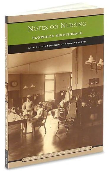 Notes on Nursing: What It Is, and What It Is Not (Barnes & Noble Library of Essential Reading)