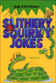 Slithery, Squirmy Jokes (Laugh-A-Long Readers)