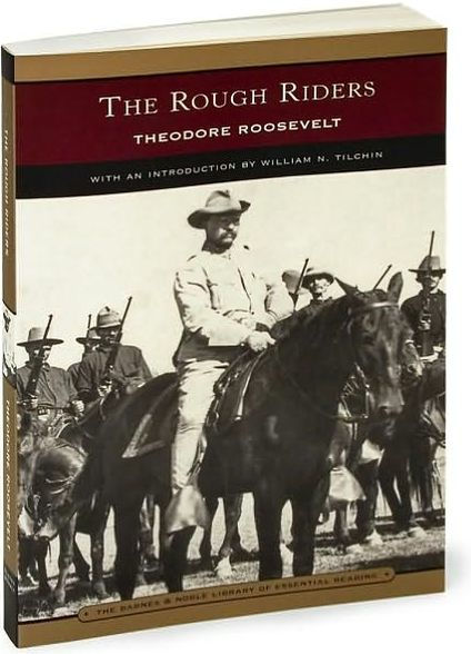 The Rough Riders (Barnes & Noble Library of Essential Reading)