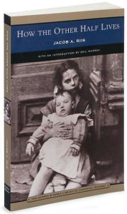 Title: How the Other Half Lives (Barnes & Noble Library of Essential Reading), Author: Jacob A. Riis