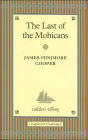 The Last of the Mohicans (Collector's Library)