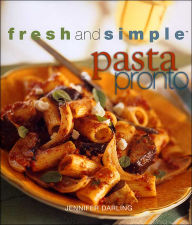 Pasta Pronto (Fresh and Simple Series)