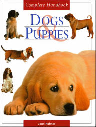 Complete Handbook of Dogs and Puppies