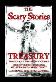 The Scary Stories Treasury
