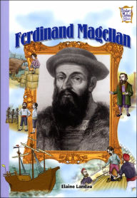 Title: Ferdinand Magellan: Explorers & Adventurers (History Maker Bios Series), Author: Lerner Publishing