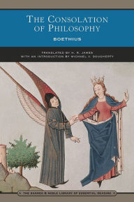 The Consolation of Philosophy (Barnes & Noble Library of Essential Reading)