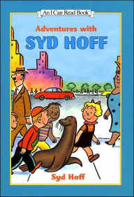 Adventures with Syd Hoff (I Can Read Book 1 Series)