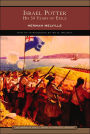 Israel Potter: His 50 Years of Exile (Library of Essential Reading)
