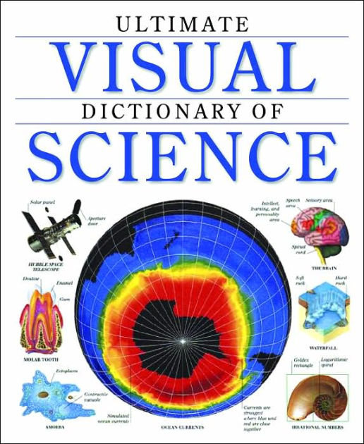 Ultimate Visual Dictionary Of Science By Dk Publishing Hardcover