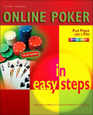 Online Poker in Easy Steps (In Easy Steps Series)