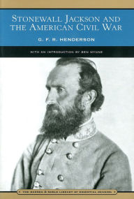 Title: Stonewall Jackson and the American Civil War (Barnes & Noble Library of Essential Reading), Author: G. F. R. Henderson