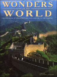 Wonders of the World: Masterpieces of Architecture from 4000 BC to the Present