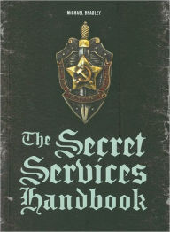The Secret Services Handbook
