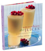 Smoothies and Juices: A Selection of Refreshing and Invigorating Drinks