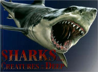 Sharks & Other Creatures of the Deep