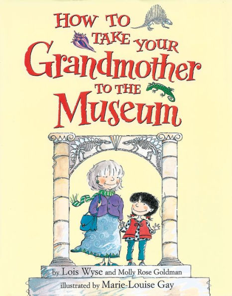 How to Take Your Grandmother to the Museum