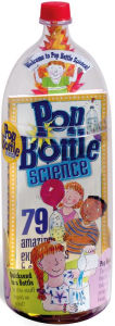 Title: Pop Bottle Science, Author: Lynn Brunelle