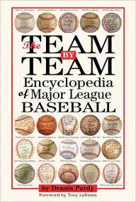 The Team-By-Team Encyclopedia of Major League Baseball