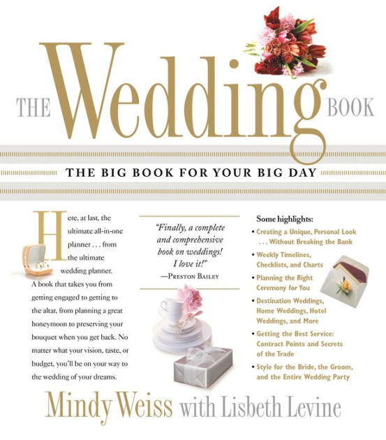 The Wedding Book The Big Book for Your Big Day by Mindy