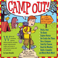 Title: Camp Out!: The Ultimate Kids' Guide, Author: Lynn Brunelle
