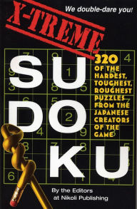 Title: X-Treme Sudoku, Author: Editors of Nikoli Publishing