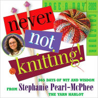 2009 Never Not Knitting! Page-A-Day Calendar