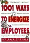 Alternative view 2 of 1001 Ways to Energize Employees