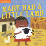 Mary Had a Little Lamb (Indestructibles Series)