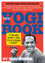 The Yogi Book: I Really Didn't Say Everything I Said!
