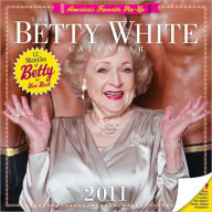 2011 Betty White Wall Calendar