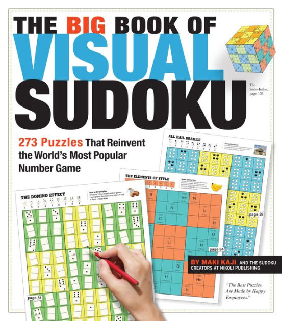The Big Book of Visual Sudoku 273 Puzzles that Reinvent the World's
