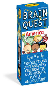 Title: Brain Quest America: 850 Questions and Answers to Challenge the Mind. Teacher-approved!, Author: Brain Quest Editors