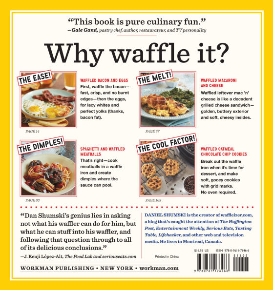 Will It Waffle?: 53 Irresistible and Unexpected Recipes to Make in a Waffle Iron
