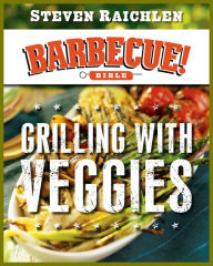 Title: Grilling with Veggies, Author: Steven Raichlen