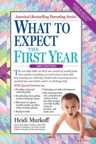 Title: What to Expect the First Year, 3rd Edition, Author: Heidi Murkoff