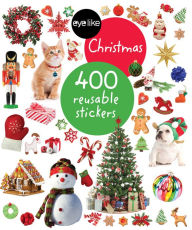 Title: Eyelike Stickers: Christmas: 400 Reusable Stickers, Author: Workman Publishing