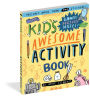 The Kid's Awesome Activity Book: Games! Puzzles! Mazes! And More!