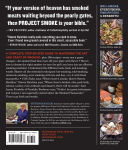 Alternative view 8 of Project Smoke: Seven Steps to Smoked Food Nirvana, Plus 100 Irresistible Recipes from Classic (Slam-Dunk Brisket) to Adventurous (Smoked Bacon-Bourbon Apple Crisp)