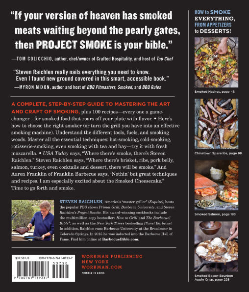Project Smoke: Seven Steps to Smoked Food Nirvana, Plus 100 Irresistible Recipes from Classic (Slam-Dunk Brisket) to Adventurous (Smoked Bacon-Bourbon Apple Crisp)