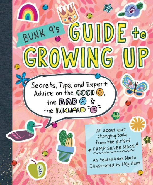 The Girls' Guide to Growing Up: the best-selling puberty guide for